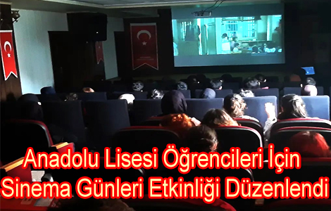 Akaabat Anadolu Lisesi Sinema Gnleri etkinlii dzenlendi

