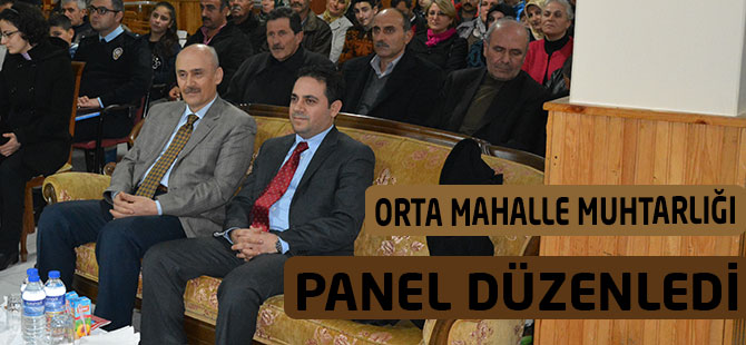 Orta Mahalle Muhtarlnca Panel Dzenlendi
