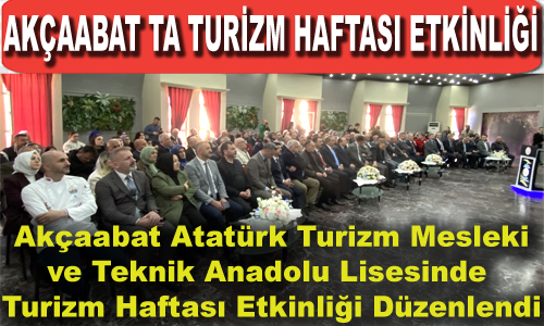 AK�AABATTA TUR�ZM HAFTASI KUTLANIYOR