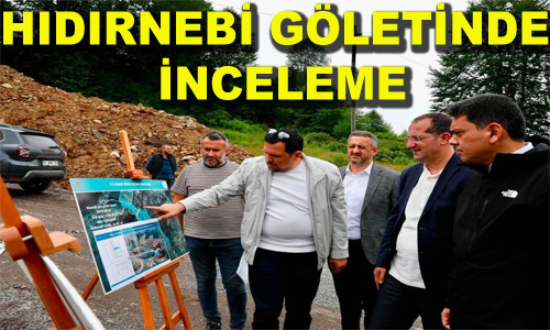 H�d�rnebi Yaylas� ve G�letine Yeni Dokunu�