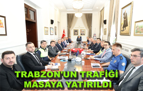 TRABZON'UN TRAF��� MASAYA YATIRILDI