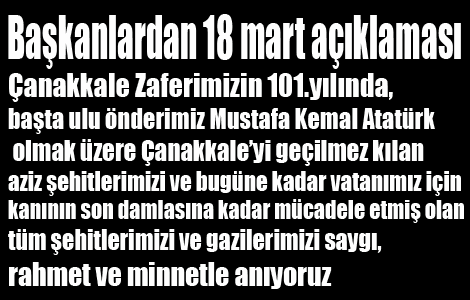 18 mart çanakkale zaferini kutladılar