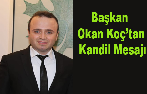 OKAN KO'TAN KANDL MESAJI