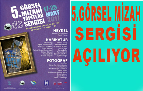 5. Grsel Mizah Sergisi Alyor.