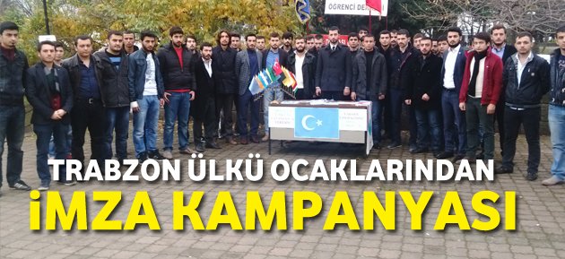 Trabzon Ülkü Ocaklarından imza kampanyası!
