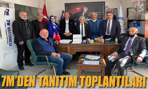 7 M HASTANES TANITIM TOPLANTISI YAPILDI 
