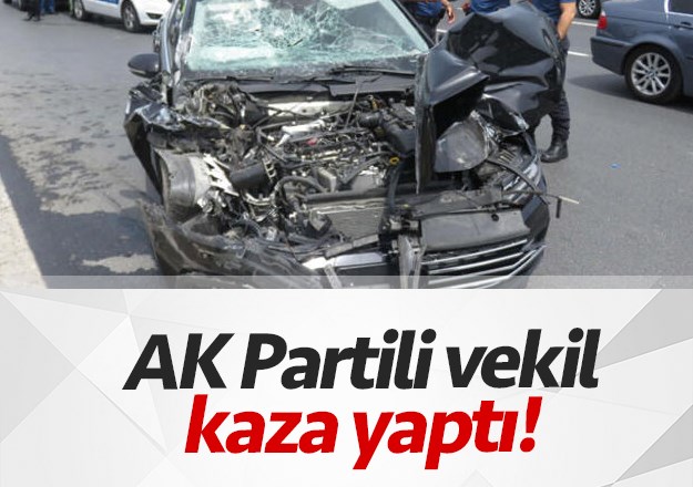 AK Parti Milletvekili Ümraniye'de kazada yaralandı