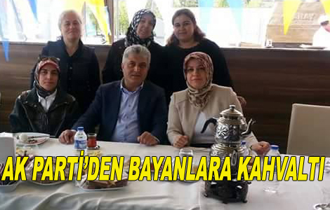 Ak parti’den bayanlara kahvaltı jesti.