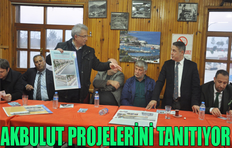 AKBULUT PROJELERİNİ TANITIYOR.