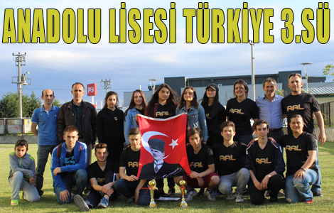 Akçaabat Anadolu Lisesi Türkiye üçüncüsü oldu.