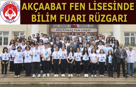 AKÇAABAT FEN LİSESİNDE BİLİM FUARI RÜZGARI