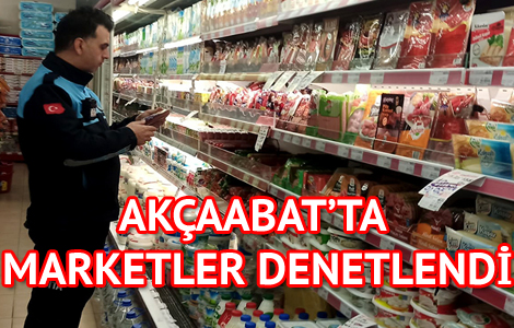 AKÇAABAT ZABITASI MARKETLERİ DENETLENDİ