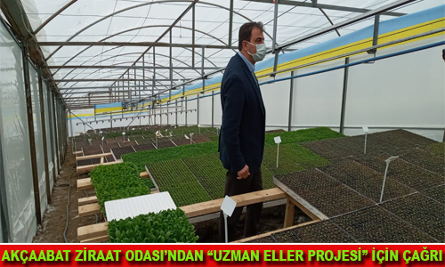 AKÇAABAT ZİRAAT ODASI’NDAN “UZMAN ELLER PROJESİ” İÇİN ÇAĞRI