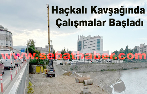 AKÇAABAT’IN KANAYAN YARASI HAÇKALI BABA KAVŞAĞI’NDA ÇALIŞMALAR BAŞLADI