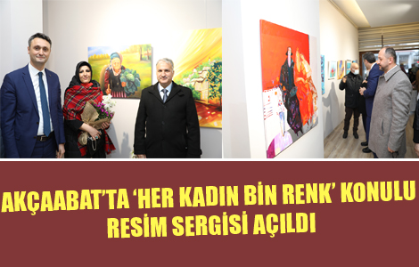 AKÇAABAT’TA ‘HER KADIN BİN RENK’ KONULU RESİM SERGİSİ AÇILDI