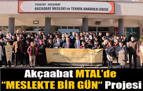 Akçaabat'ta 'Meslekte Bir Gün' Projesi