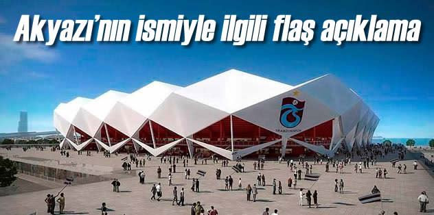 Akyaz'nn smiyle lgili Fla Aklama
