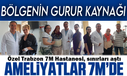 AMELİYATLAR 7M’DE
