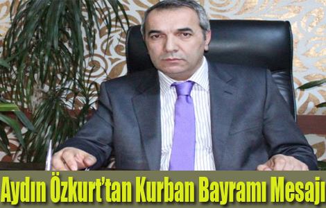 AYDIN ZKURT'TAN BAYRAM MESAJI