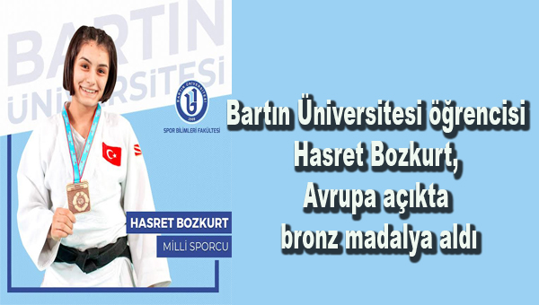 Bartn niversitesi rencisi Hasret Bozkurt, Avrupa akta bronz madalya ald

