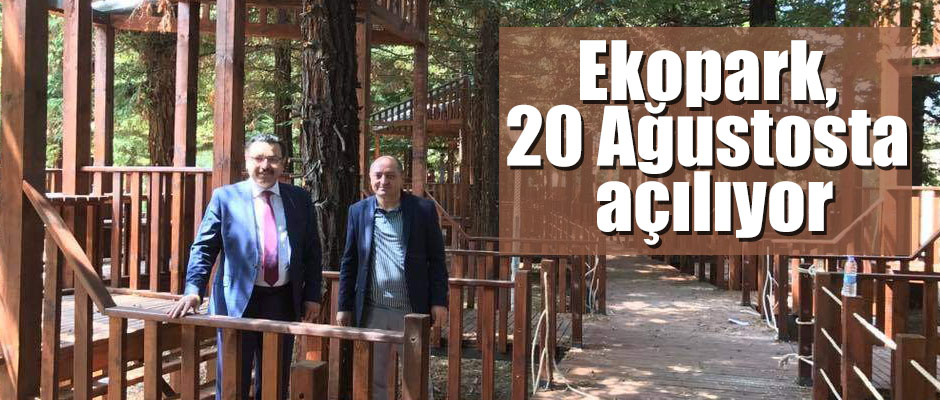 Bakan Aklad:Ekopark, 20 Austosta alyor ​​​​​​​