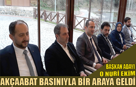 BAŞKAN ADAYI O.NURİ EKİM BASINLA TANIŞTI