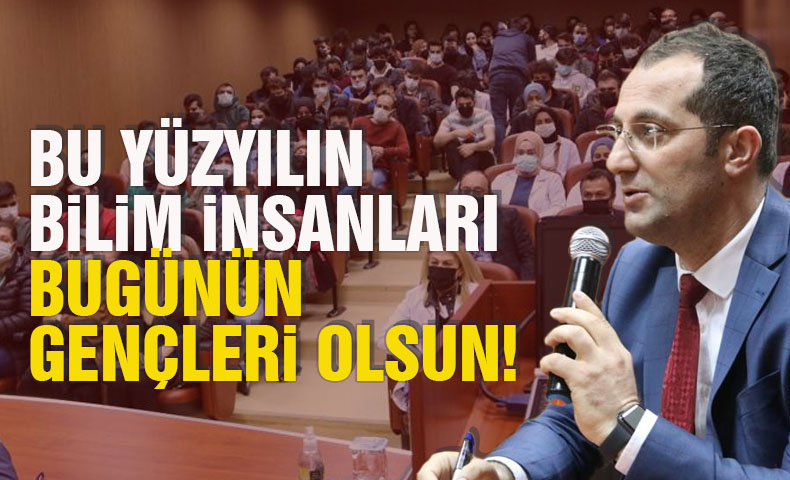 Bakan Ekim: Yzyln bilim insanlar, bugnn genleri olsun