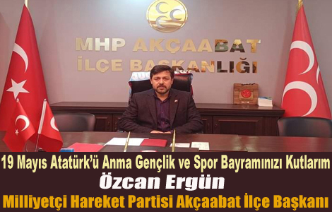 Başkan Ergün'den 19 Mayıs Atatürk’ü Anma Gençlik ve Spor Bayramı mesajı
