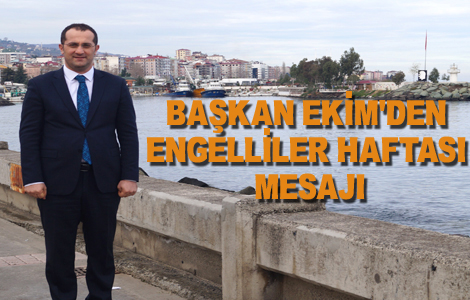 BAKAN OSMAN NUR EKMN, ENGELLLER HAFTASI MESAJI

