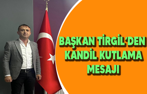 BAKAN TRGL'DEN KANDL KUTLAMA MESAJI