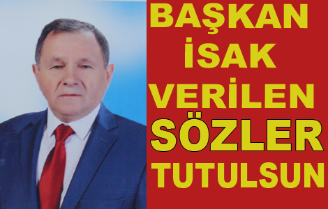 Bakan Verilen szler tutulsun.
