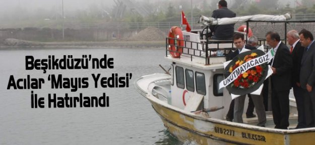 Beşikdüzü’nde Acılar ‘Mayıs Yedisi’ İle Hatırlandı 