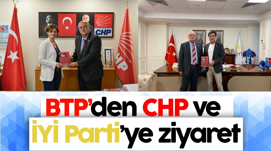 BTPDEN CHP VE Y PARTݒYE ZYARET

