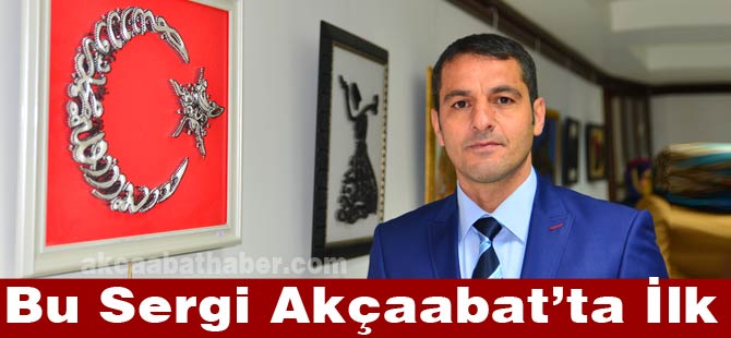 Bu Sergi Akçaabat'ta İlk.