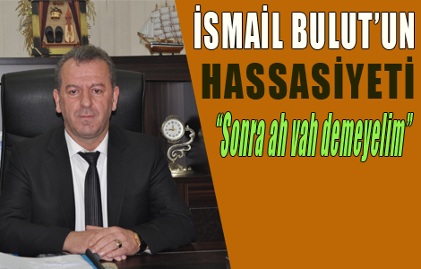Bulut’un Hassasiyeti.