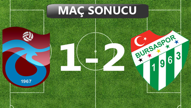 Bursaspor Trabzon'da kabustan uyand!