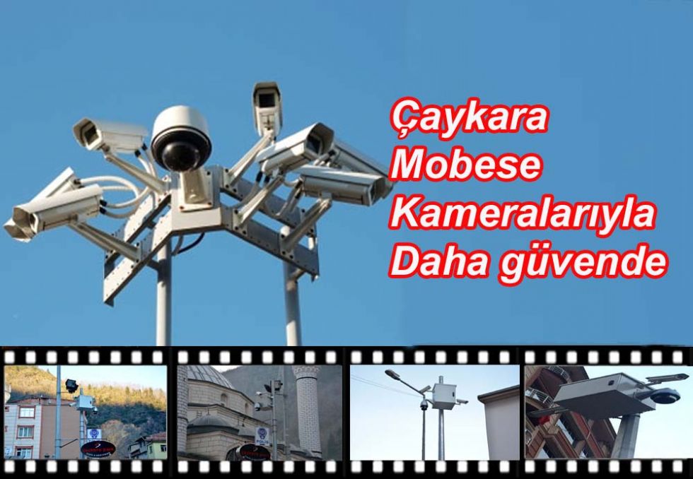 Çaykaraya MOBESE Kazandırıldı.