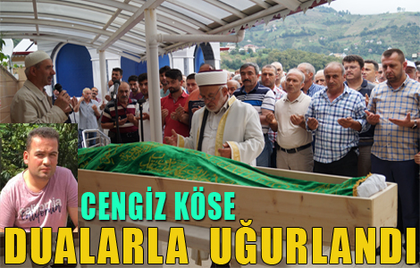 Cengiz Kse Son Yolculuuna Uurland