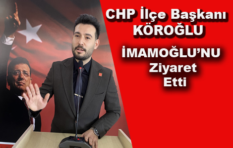 CHP AKÇAABAT İLÇE BAŞKANI İMAMOĞLU'NU ZİYARET ETTİ