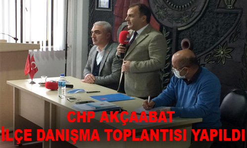 CHP Akaabat le Bakanl Danma Kurulu toplants gerekletirdi. 