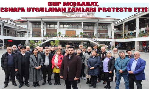 CHP AKAABAT'TAN KRA PROTESTOSU