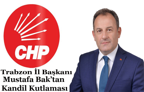 CHP L BAKANI MUSTAFA BAK'TAN KANDL LANI