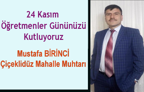ieklidz Mahallesi Muhtar Mustafa Birinci'den Mesaj