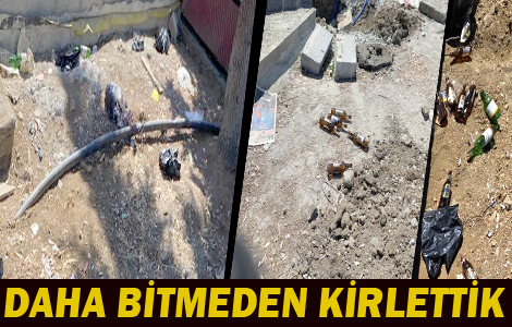 DAHA BİTMEDEN KİRLETTİK!