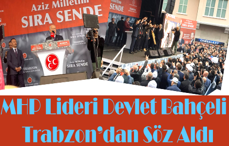 Devlet Baheli Trabzon'dan sz ald!
