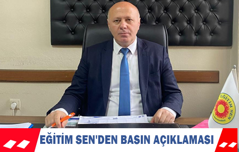 EĞİTİM SEN'DEN BASIN AÇIKLAMASI