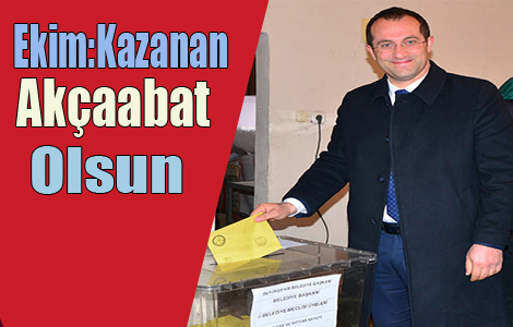 Ekim 'Kazanan Akçaabat Olsun'