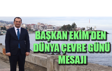 EKİM’DEN DÜNYA ÇEVRE GÜNÜ MESAJI