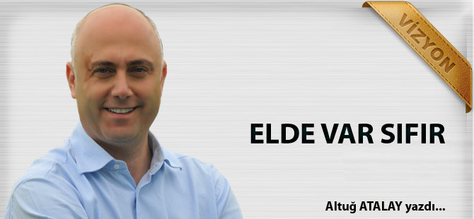 ELDE VAR SIFIR!

