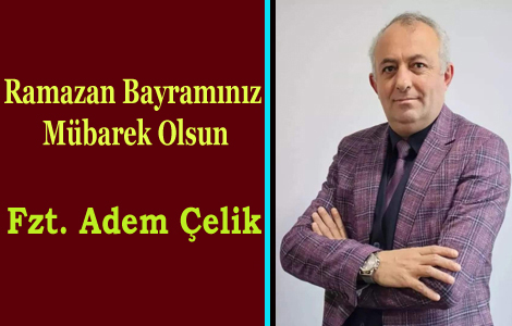 Fzt.Adem elik'ten Bayram Mesaj